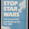 Stop Star Wars: The US and USSR can Disarm by the year 2000
