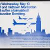 On Wednesday May 10 ITTand Midtown Manhattan Will Suffer a (Simulated) Saturation Bombing