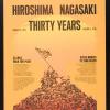 Hiroshima August 6, 1945 : Nagasaki August 9, 1945 : Thirty Years