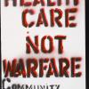 Health Care Not Warfare