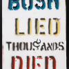 Bush Lied : Thousands Died