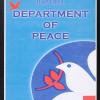 Will work for/ doPeace: Department of Peace