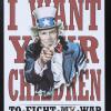 I Want Your Children To Fight My War