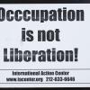 Occupation is not Liberation!