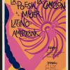 La Poesia Y La Cancion De La Mujer Latino-Americana
