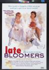 Late Bloomers