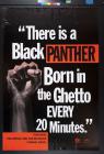 There is a Black Panther Born in the Ghetto Every 20 Minutes