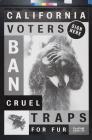 Ban Cruel Traps for Fur