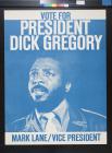 Vote For President Dick Gregory