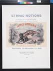 Ethnic notions: An exhibition of racist memorabilia from the collection of Janette Faulkner