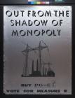 Out From The Shadow Of Monopoly
