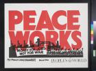 Peace Works: Money For Jobs Not For War