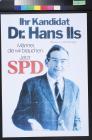 Ihr Kandidat Dr. Hans Ils