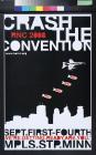 Crash the convention