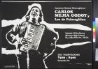 Concierto Musical Nicaraguense: Carlos Mejia Godoy y Los de Palacaguina