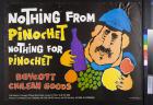 Nothng from Pinochet : Nothing for Pinochet