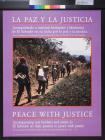 La Paz Y La Justicia: Peace With Justice