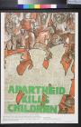 Apartheid Kills Children