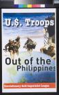 U.$. Troops  / Out of the / Philippines