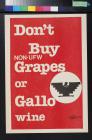 Don't Buy Non-UFW Grapes or Gallo Wine