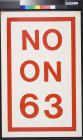 No on 63