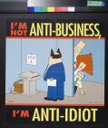 I'm Not Anti-Business
