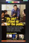 My job? I stand up for the public