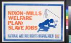 Nixon-Mills Welfare Plan: Slave Jobs