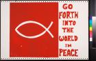 Go Forth into the world in peace