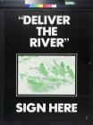 "Deliver The River"