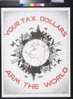 Your Tax Dollars Arm the World