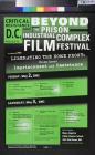 Beyond the prison industrial complex film festival