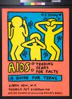 AIDS: Trading Fears for Facts