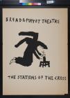 Bread & Puppet Theatre: The Stations of the Cross