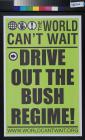 Drive Out the Bush Regime