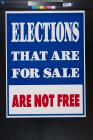 Elections That Are For Sale Are Not Free