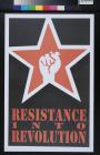 Resistance into Revolution