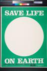 Save Life on Earth