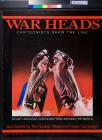 War Heads: Cartoonists Draw the Line [book]