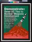 Demonstrate: Sever UC Ties to Nuclear Weapons Development