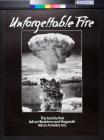 Unforgettable Fire: The bombs that fell on Hiroshima and Nagasaki fell on America too.