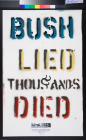 Bush Lied : Thousands Died