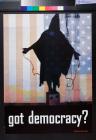 Got democracy?
