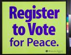 Register to Vote for Peace.