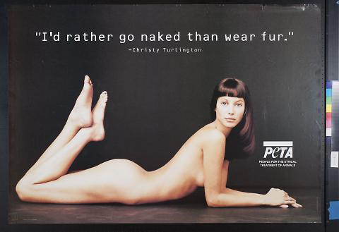 I'd rather go naked than wear fur