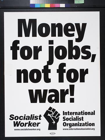 Money for jobs, not for war!