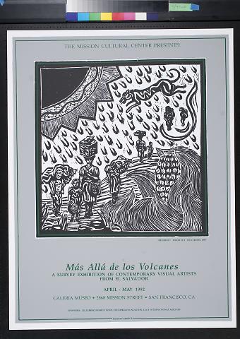 The Mission Cultral Center Presents: Mas Alla de los Volcanes