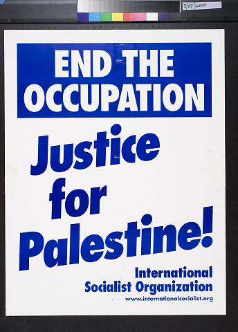 End the Occupation, Justice for Palestine!