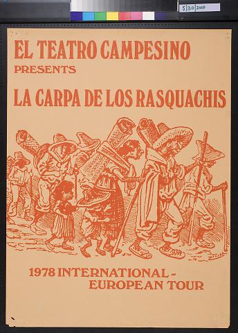 El Teatro Campesino Presents La Carpa De Los Rasquachis