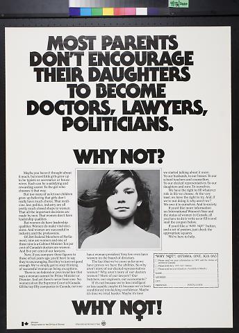 Most parents don't encourage their daughters to become doctors, lawyers, politicians. Why not?